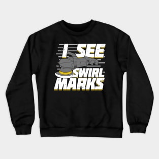 Car Auto Detailing Automotive Detailer Gift Crewneck Sweatshirt